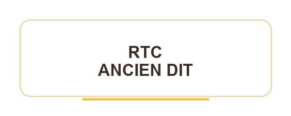RTC ancien DIT